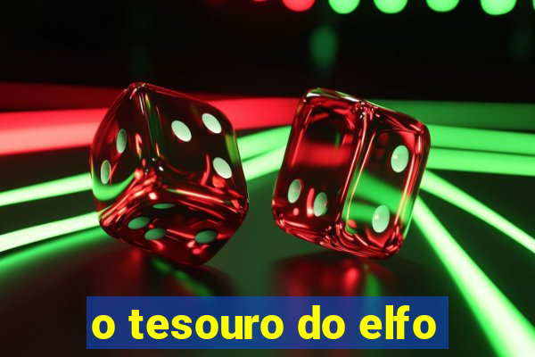 o tesouro do elfo